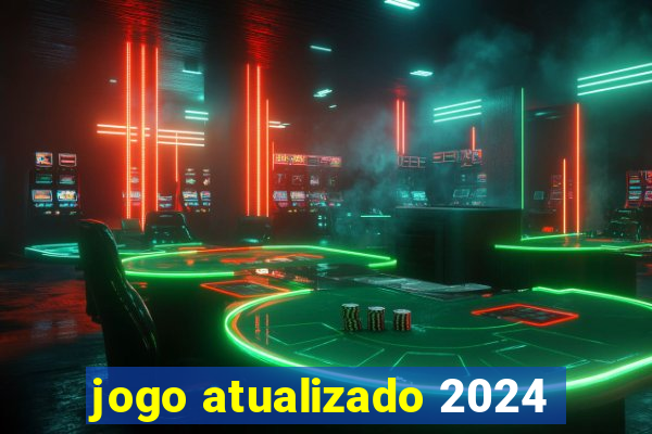 jogo atualizado 2024